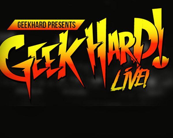 Geek Hard Live