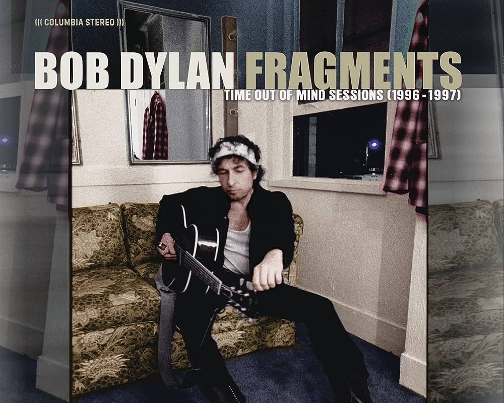 Bob Dylan Bootleg Series: Fragments